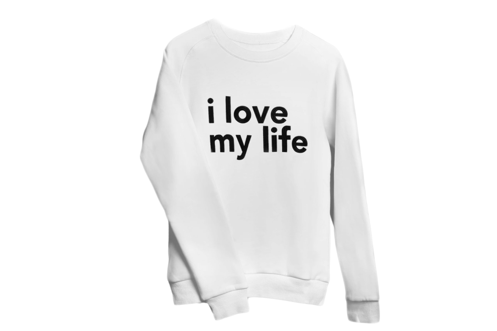 i love my life - crewneck-L