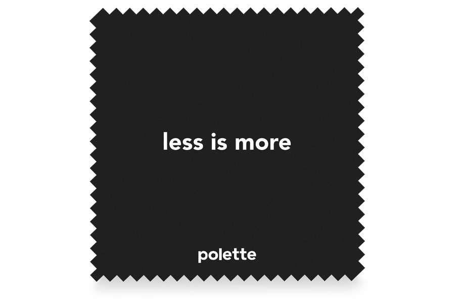 less is more