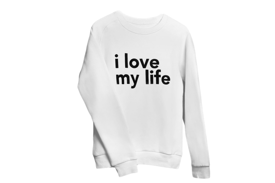 i love my life - crewneck-M